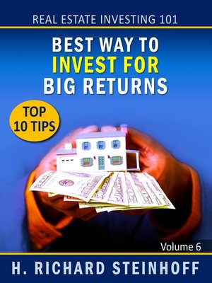 cover image of Best Way to Invest for Big Returns, Top 10 Tips